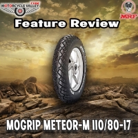 MOGRIP METEOR-M 110/80-17 Feature Review